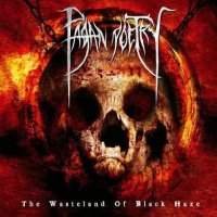 Pagan Poetry - The Wasteland Of Black Haze