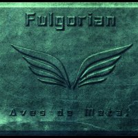 Fulgorian - Aves de Metal