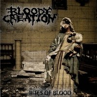 Bloody Creation - Rites of Blood