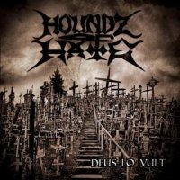 Houndz of Hate - Deus Lo Vult